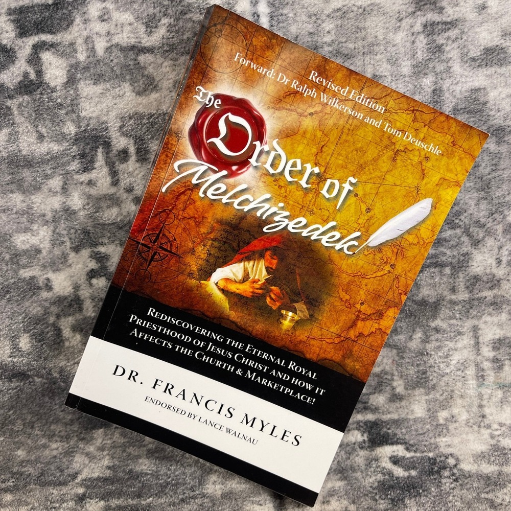 Dr. Francis Myles The Order of Melchizedek Revised Edition Christian Paperback